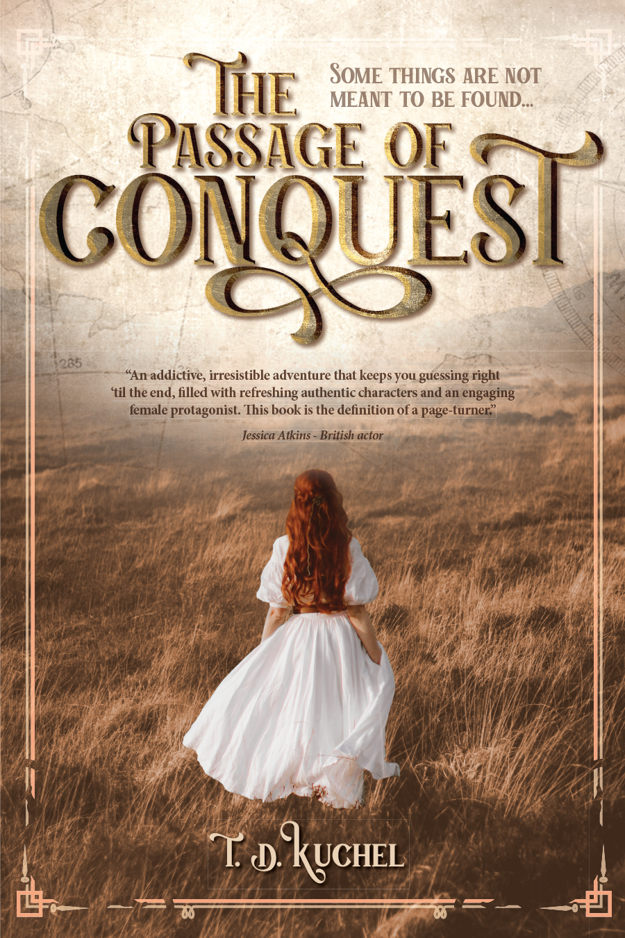 The Passage of Conquest by TD Kuchel